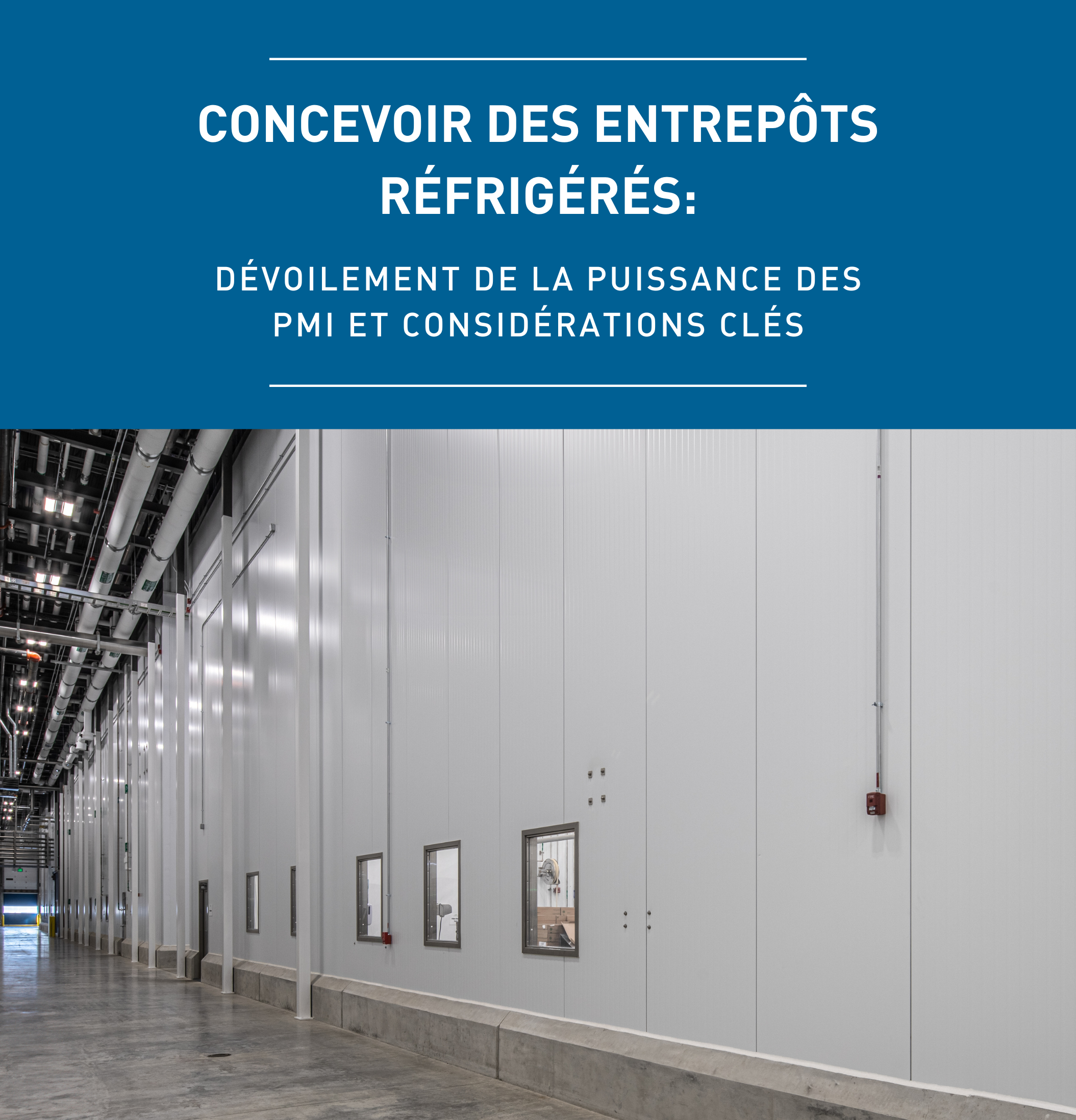 Considérations relatives à la conception d'un entrepôt réfrigéré